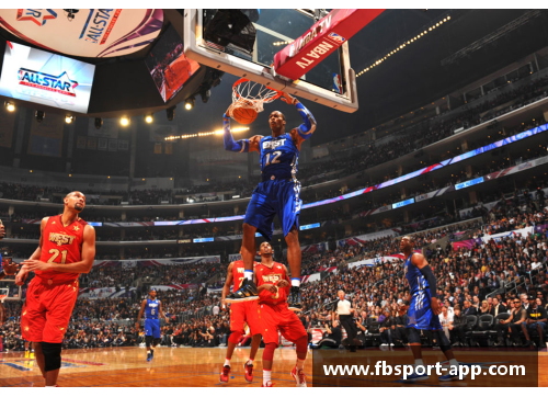 NBA明星的赛场风采：超群技艺与激动人心时刻